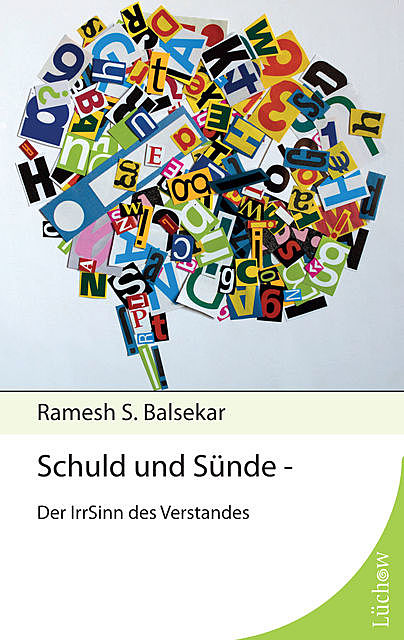 Schuld und Sünde, Ramesh S.Balsekar