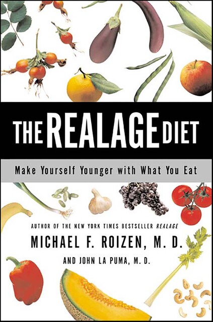 The RealAge Diet, John La Puma, Michael F. Roizen