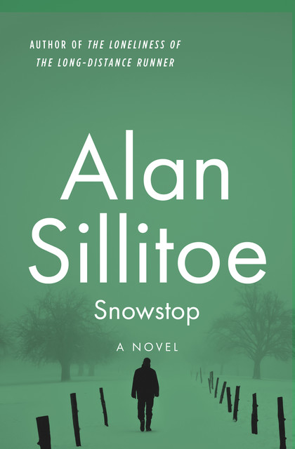 Snowstop, Alan Sillitoe