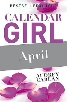 April, Audrey Carlan