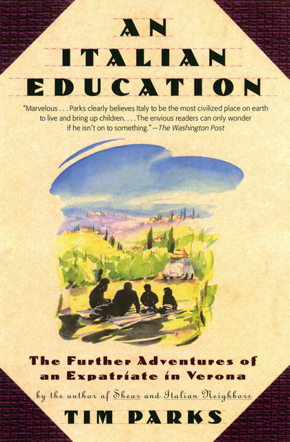 An Italian Education, Tim Parks