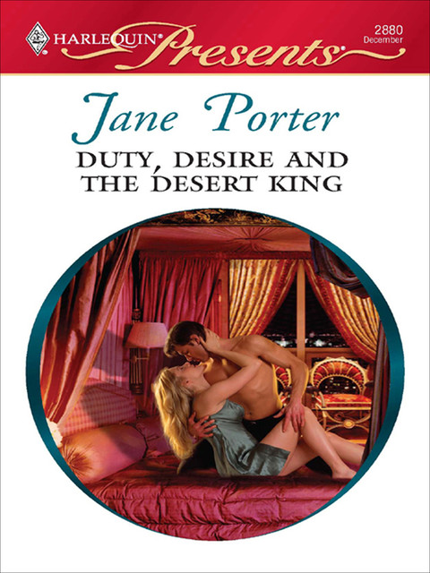 Duty, Desire and the Desert King, Jane Porter