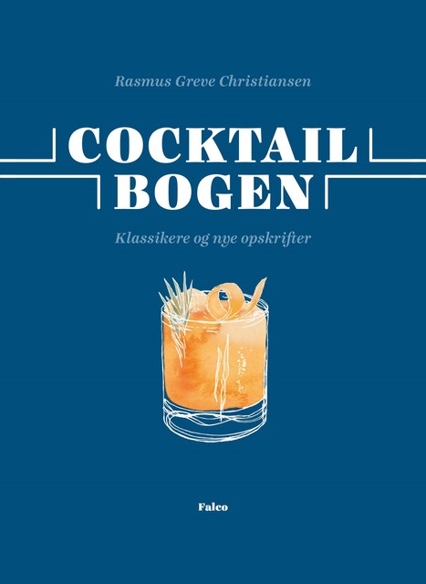 Cocktailbogen, Rasmus Greve