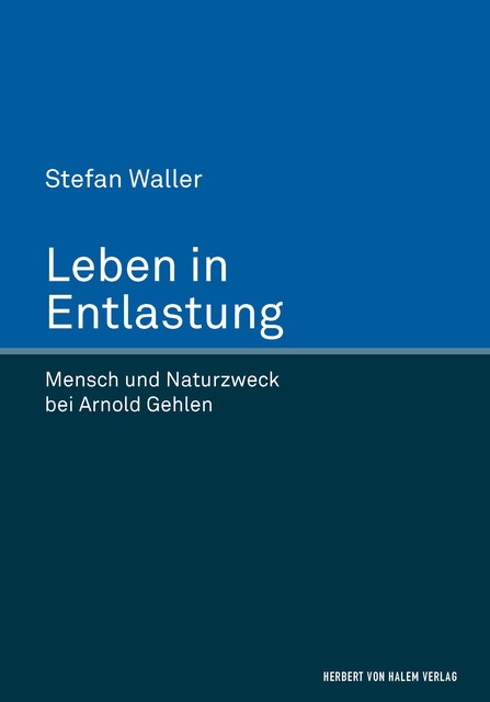 Leben in Entlastung, Stefan Waller