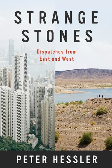 Strange Stones, Peter Hessler