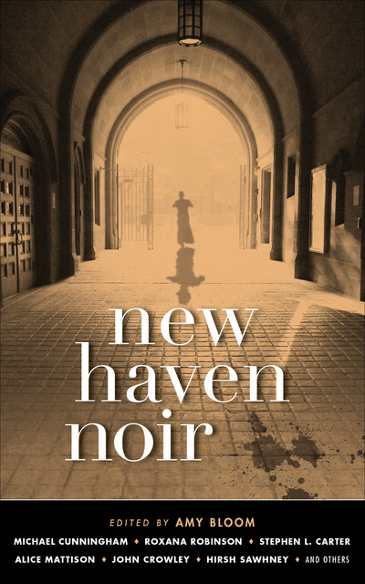 New Haven Noir, Amy Bloom