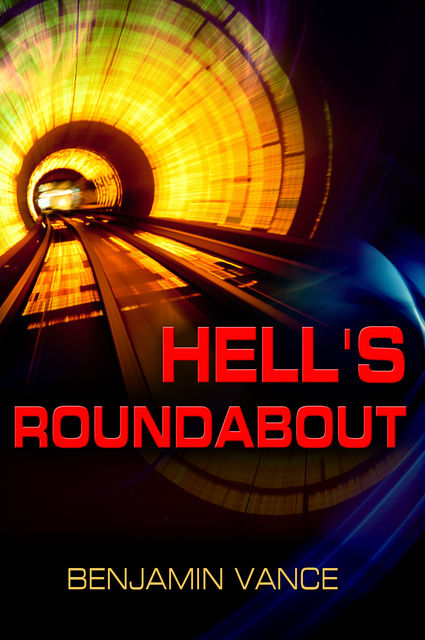 Hell's Roundabout, Benjamin Vance