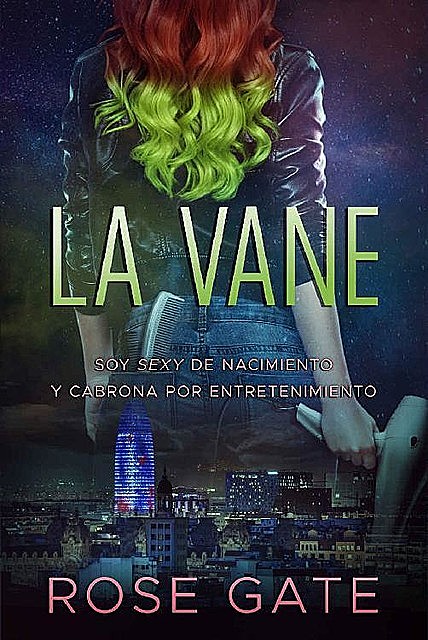 La Vane, Rose Gate