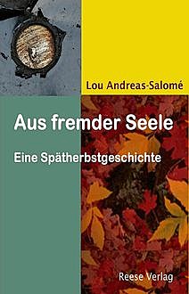 Aus fremder Seele, Lou Andreas-Salomé