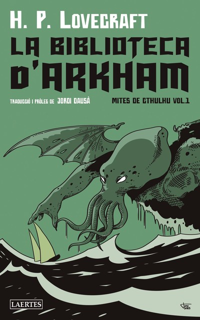 La biblioteca d'Arkham, Howard Philips Lovecraft