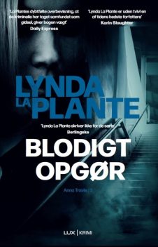 Blodigt opgør, Lynda La Plante