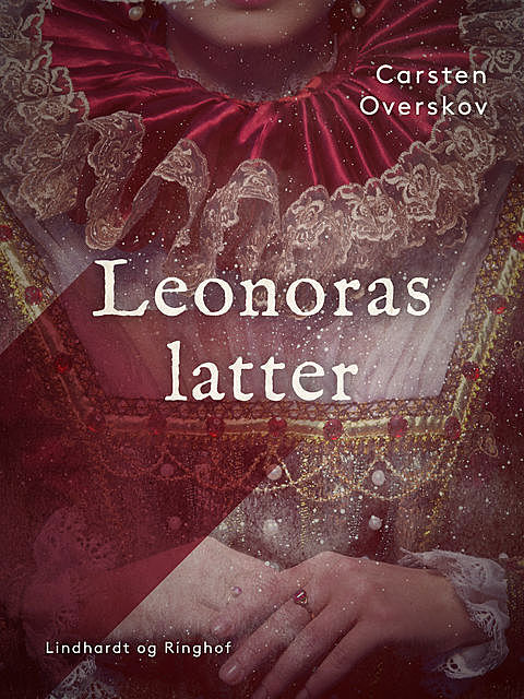 Leonoras latter, Carsten Overskov