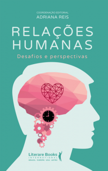 Relações humanas, Adriana Reis