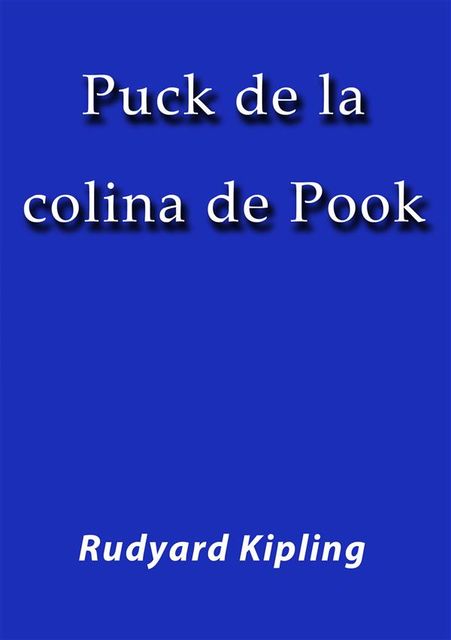 Puck de la colina de Pook, Rudyard Kipling