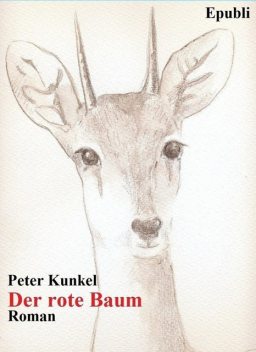 Der rote Baum, Peter Kunkel