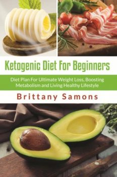 Ketogenic Diet For Beginners, Brittany Samons
