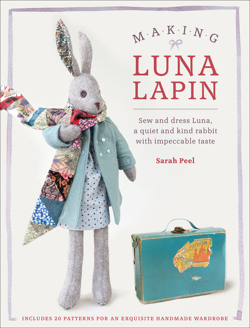 Making Luna Lapin, Sarah Peel