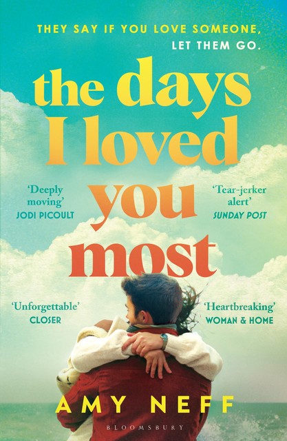 The Days I Loved You Most, Amy Neff