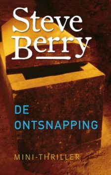 De ontsnapping, Steve Berry