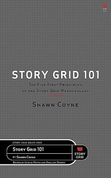 Story Grid 101, Shawn Coyne