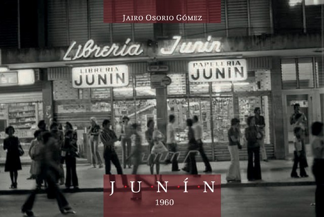 Junín 1960, Jairo Osorio Gómez