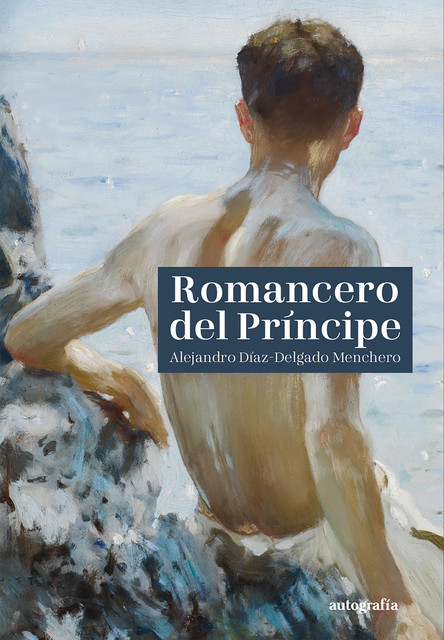 Romancero del principe, Alejandro Díaz-Delgado Menchero