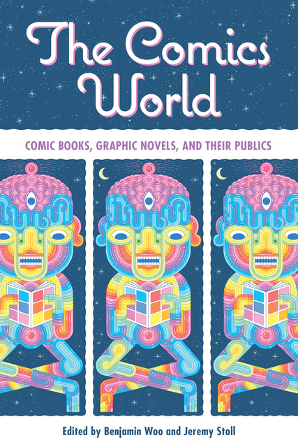 The Comics World, Benjamin Woo, Jeremy Stoll