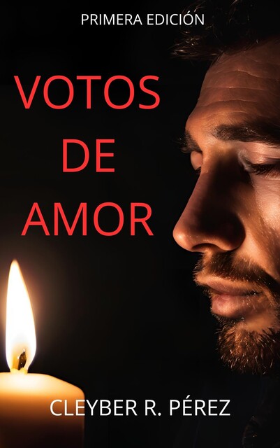 Votos De Amor, Cleyber R. Pérez