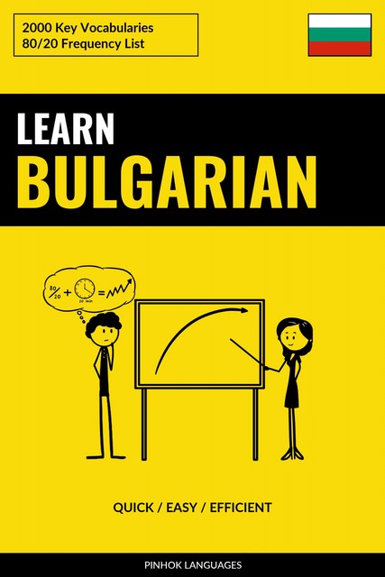 Learn Bulgarian – Quick / Easy / Efficient, Pinhok Languages