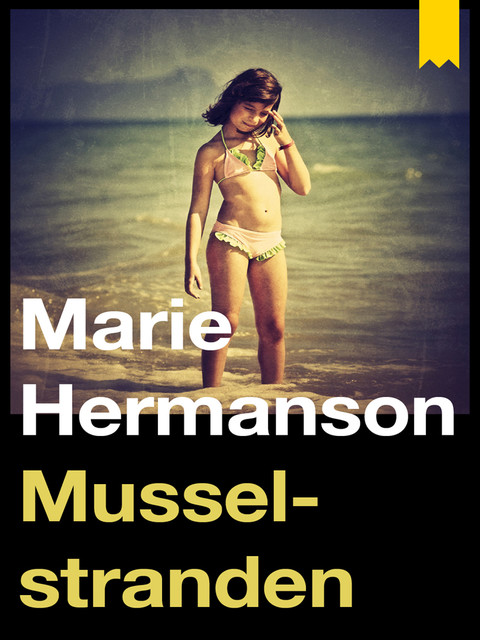 Musselstranden, Marie Hermanson