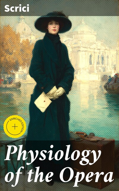 Physiology of the Opera, Scrici