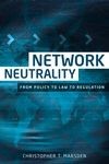 Network neutrality, Christopher T. Marsden