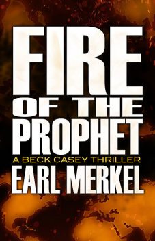 Fire of the Prophet, Earl Merkel