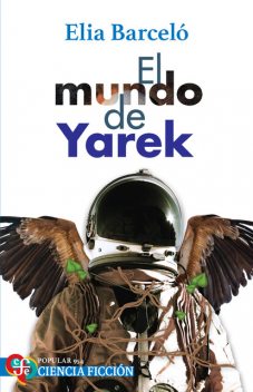 El mundo de Yarek, Elia Barceló