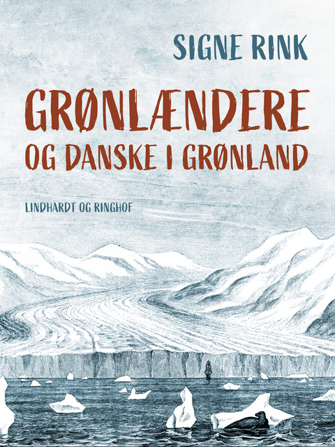 Grønlændere og danske i Grønland, Signe Rink