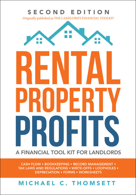 Rental-Property Profits, Michael C.Thomsett