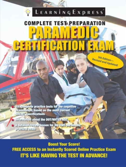 Paramedic Certification Exam, LearningExpress LLC