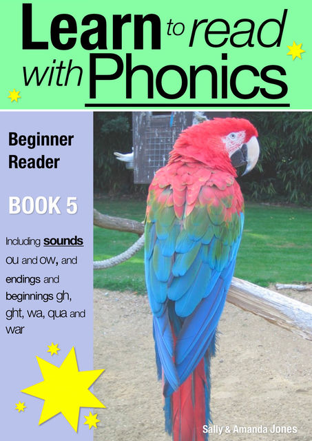 Learn to Read with Phonics – Book 5, Sally Jones
