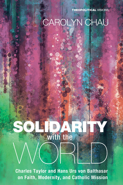 Solidarity with the World, Carolyn A. Chau