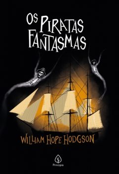 Os piratas fantasmas, William Hodgson