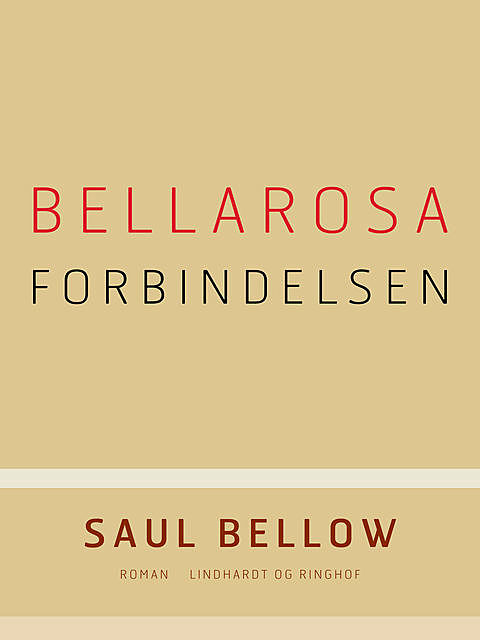 Bellarosa-forbindelsen, Saul Bellow