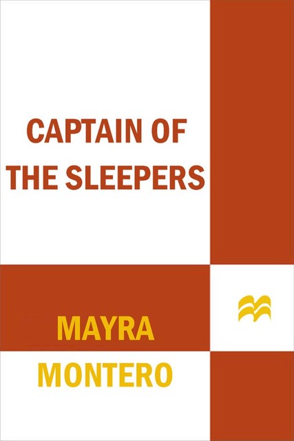 Captain of the Sleepers, Mayra Montero