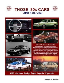 Those 80s Cars: GM, James H.Kaster