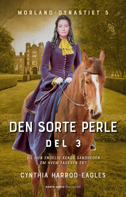 Den sorte perle – del 3, Cynthia Harrod-Eagles