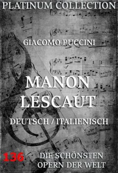 Manon Lescaut, Giacomo Puccini, Ruggiero Leoncavallo