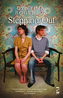 Stepping Out, Cynthia Rogerson