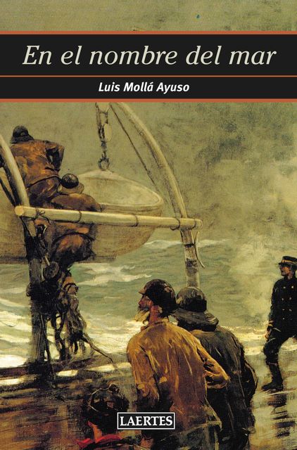 En el nombre del mar, Luis Mollá Ayuso