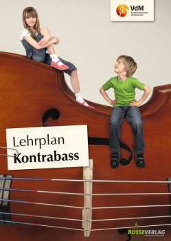 Lehrplan Kontrabass, Gustav Bosse Verlag