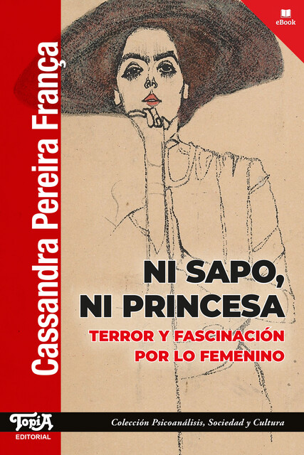 Ni sapo, ni princesa, Cassandra Pereira França