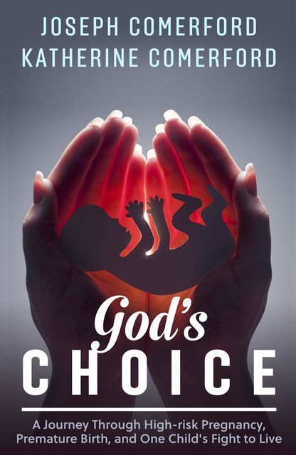 God's Choice, Joseph Comerford, Katherine Comerford